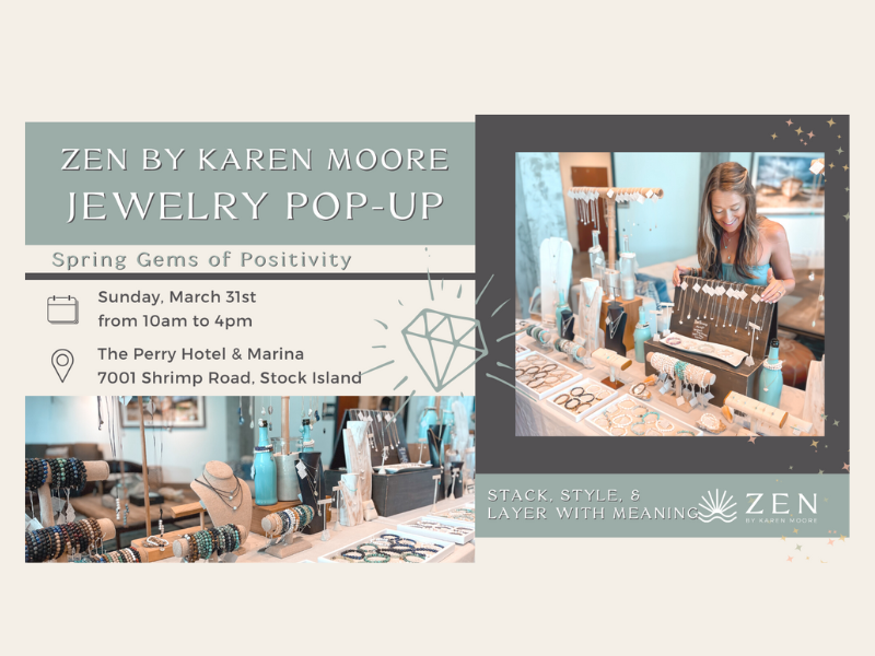 Sunday, March 31st | 10a to 4p | ZEN Jewelry Pop-up: Spring Gems of Positivity | The Perry Hotel Key West