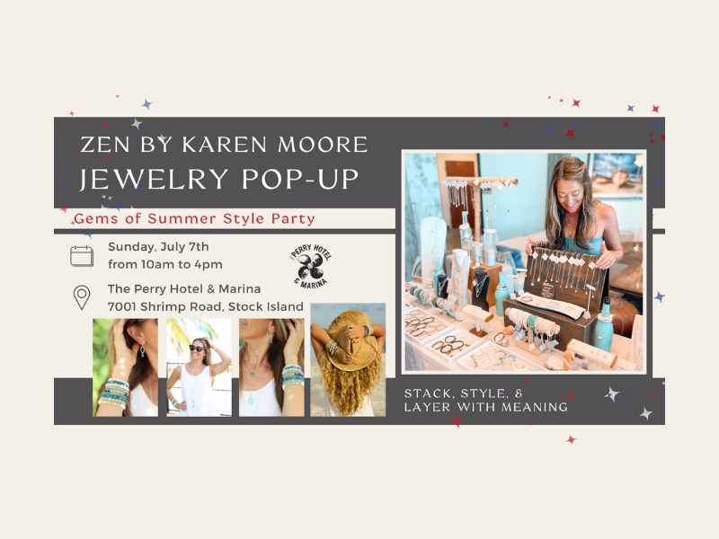 Sunday, July 7th | 10am to 4pm | Gems of Summer Jewelry Pop-up | The Perry Hotel | Stock Island / Key West