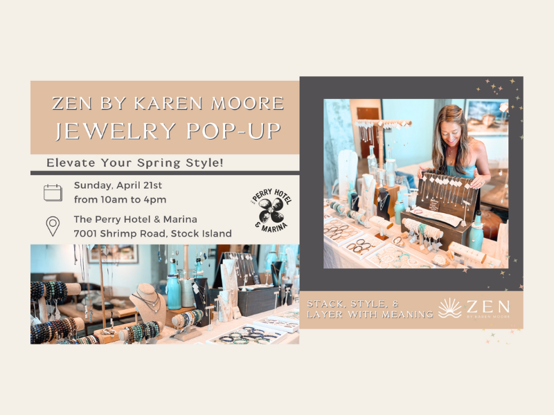 ZEN by Karen Moore_ZEN Jewelry Pop-up at The Perry Hotel Key West