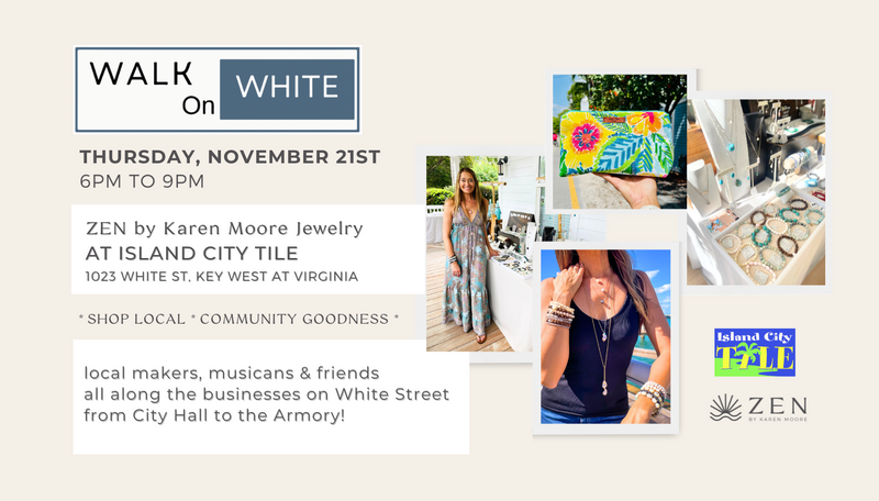 Thursday, Nov 21st | 6pm to 9pm  | Walk on White: Meet the Makers at Island City Tile | Key West