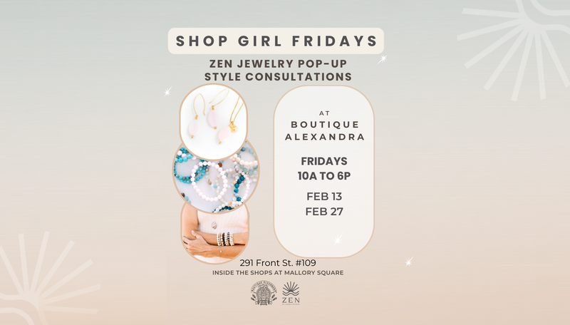 Friday, Feb 13th | 10am to 6pm | Shop Girl Fridays: Jewelry Pop-up & Style Consultations | Boutique Alexandra | Key West, FL