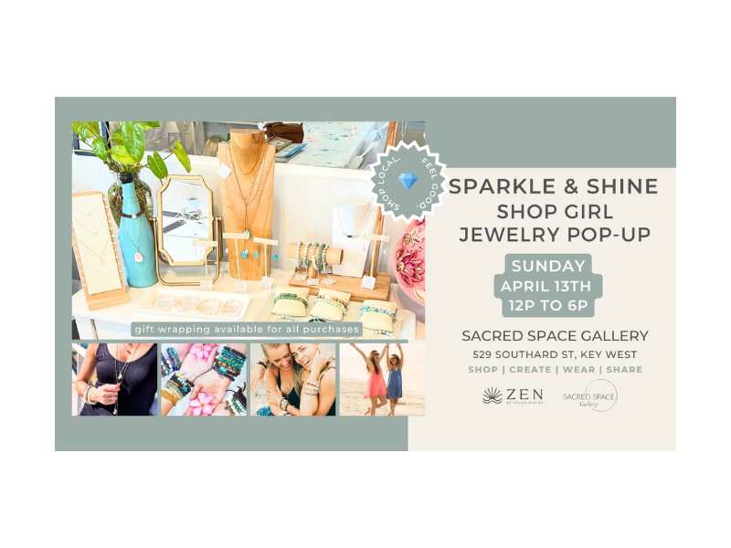 Sunday, April 13th | 12p to 6p | GIVE BACK with ZEN :: Jewelry Pop-up | Sacred Space Gallery Key West