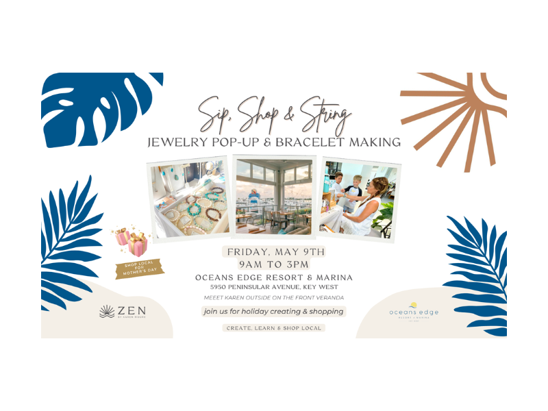 ZEN by Karen Moore Jewelry Event Graphic at Oceans Edge Resort in Key West