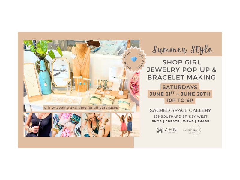 ZEN by Karen Moore Jewelry Designer Key West, Pop-up Shop and Gemstone Bracelet Making Event