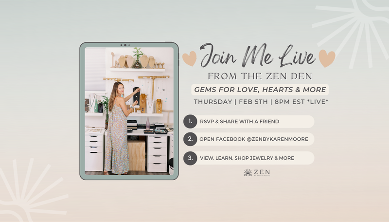 Thurs. Feb 5th | 8pm EST | LIVE from the ZEN Den Studio: Gems for Love, Hearts & More! | Facebook