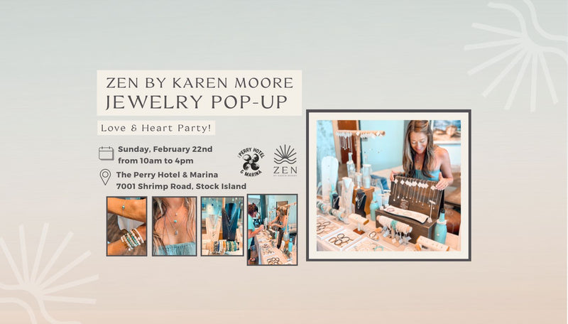 Sunday, Feb 22nd | 10a to 4p | Love & Heart Style Jewelry Pop-up Shop | The Perry Hotel | Stock Island