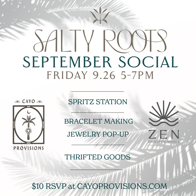 Friday, Sept 26th | 4pm to 7pm| September Social at Salty Roots Salon | 7009 Shrimp Rd, #3 Upstairs